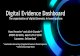 Digital Evidence Dashboard - dfrws.org Digital Evidence Dashboard The organisation of digital forensics
