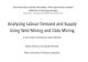 Analysing Labour Demand and Supply Using Web Mining and ... web mining and data mining have helped to