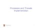 Processes and Threads cs3231/13s1/lectures/ آ  strategies of processes and threads â€“ Including