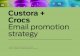 WEBINAR Custora + Crocs Email promotion WEBINAR Custora + Crocs Email promotion strategy MADDIE BURAS,