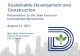 Sustainable Development and Construction ... Sustainable Development and Construction Presentation to