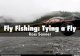 Fly Fishing: Tying a Fly
