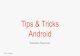 Tips & Tricks Android