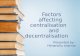 factors affecting centralisation and decentralisation.ppt
