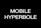 MOBILE HYPERBOLE - Emerging trends in behaviour and technology
