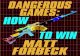 Dangerous Games: How to Win (Sample)
