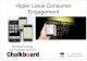 Hyper Local Consumer Engagement