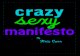 Crazy Sexy Manifesto