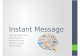 Instant Message