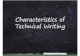 Characteristics of a Technical report