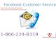 Contact Facebook customer service1-866-224-8319