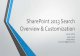 SharePoint 2013 Search Overview & Customization