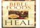 Bible foods that heals Benny Hinn