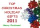 Top Christmas Holiday Gifts 2011